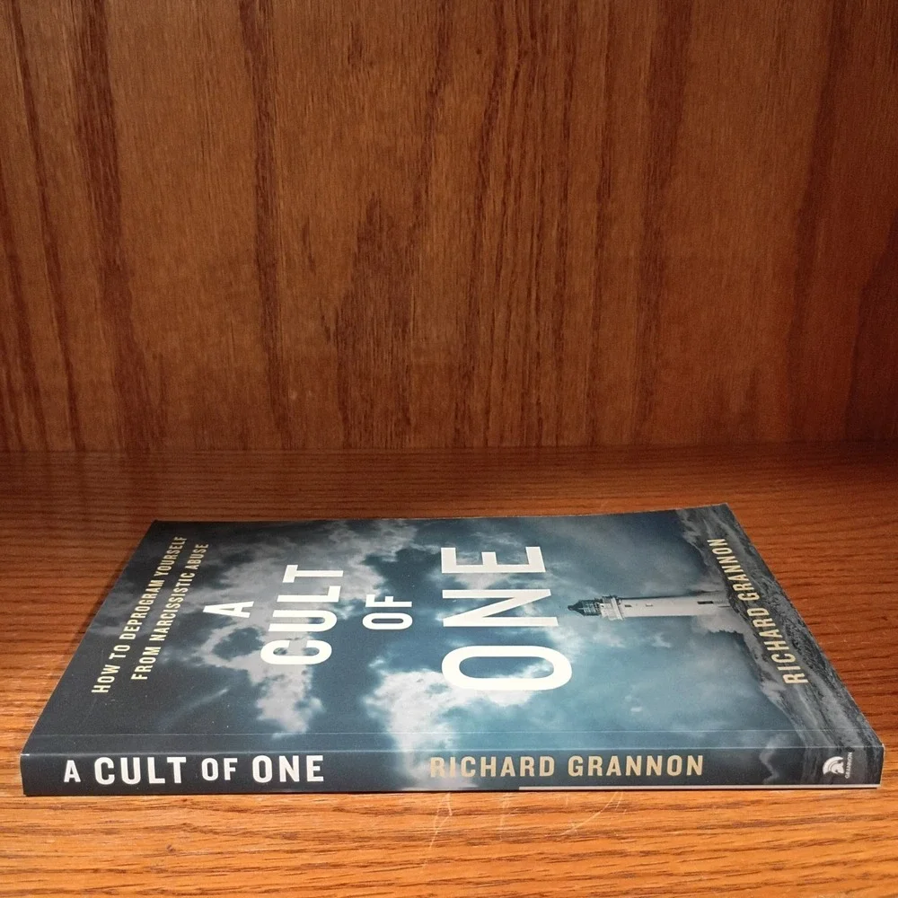 A Cult of One: How to Deprogram Yourself from Narcissistic Abuse - VERY GOOD